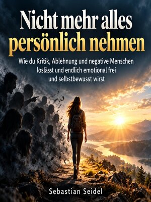 cover image of Nicht mehr alles persönlich nehmen